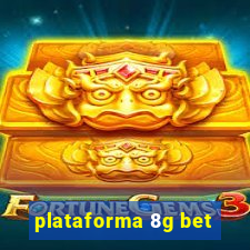 plataforma 8g bet